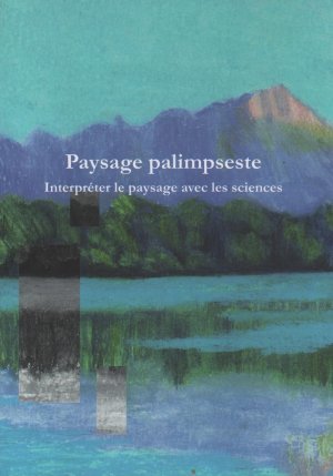 Paysage palimpseste