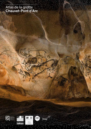 Monographie de la Grotte Chauvet-Pont d'Arc- Volume 1 : L'Atlas de la Grotte Chauvet